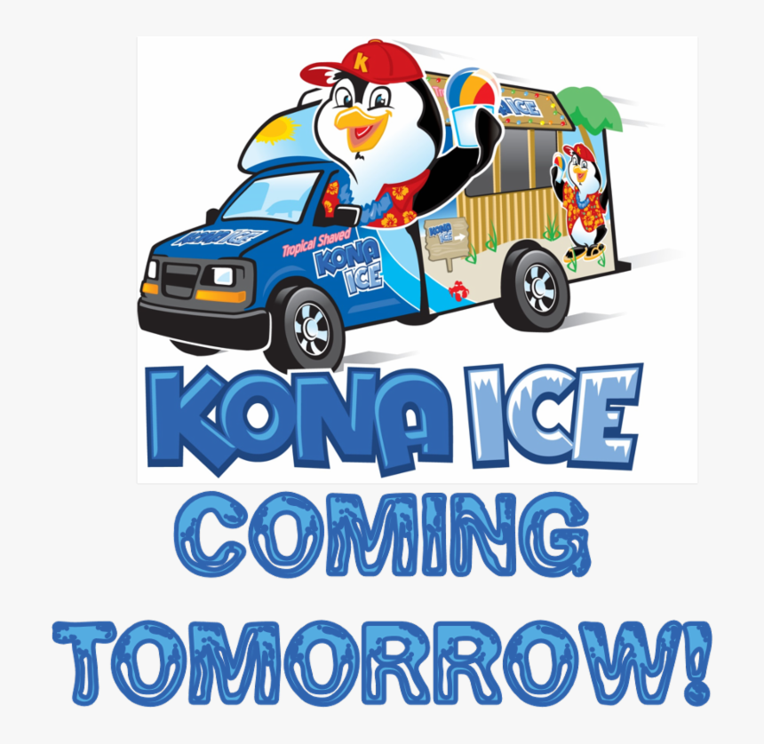 Kona Ice Coming Tomorrow, HD Png Download, Free Download