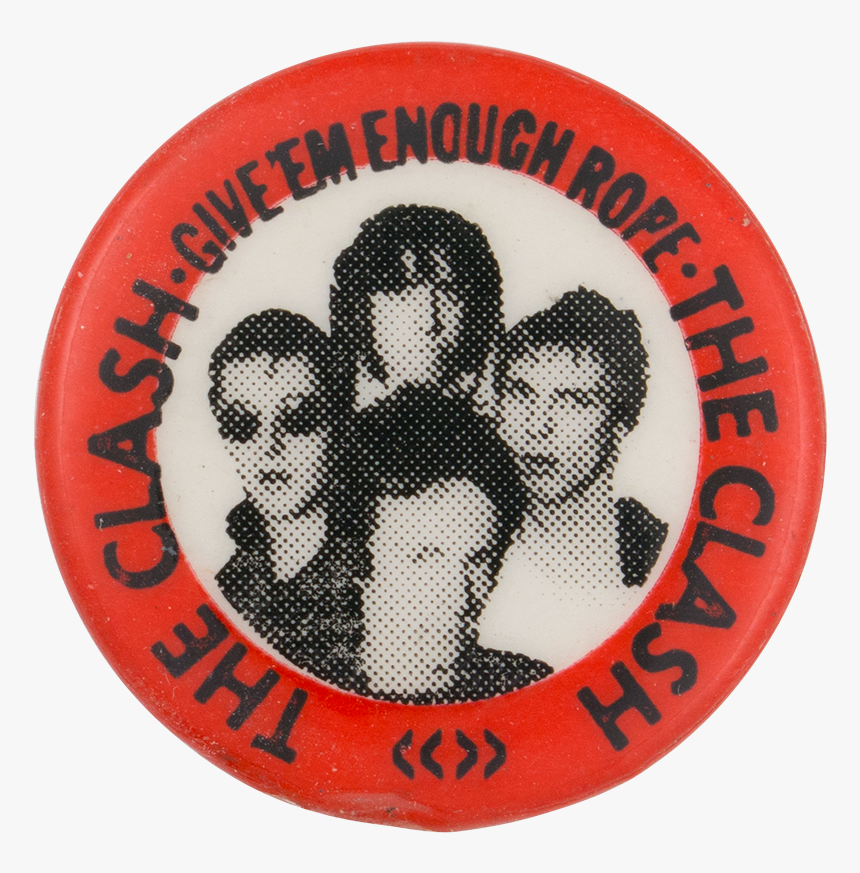 The Clash Give Em Enough Rope Music Button Museum - Clash Give Em Enough Rope, HD Png Download, Free Download