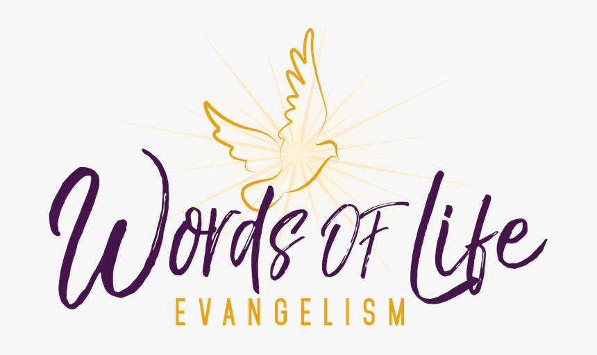 Words Of Life Evangelism - Calligraphy, HD Png Download, Free Download