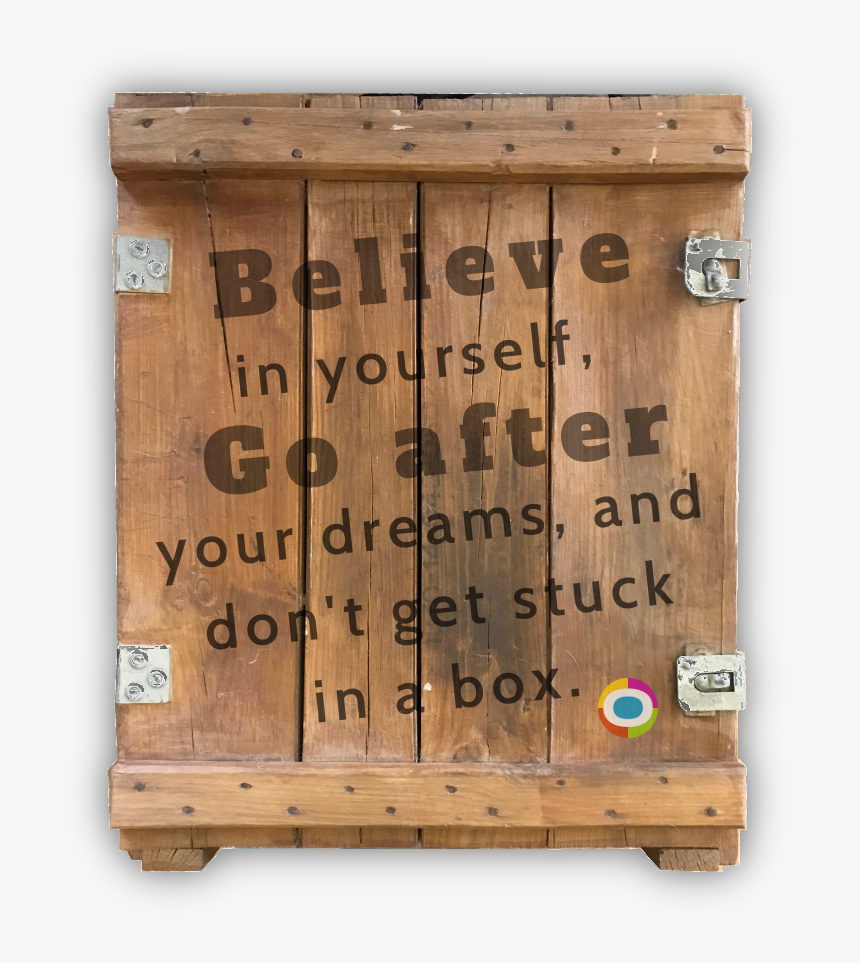 Believe In Yourself - Plywood, HD Png Download, Free Download
