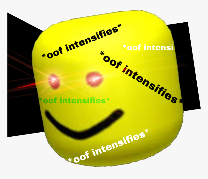 Oof Megaoof Roblox Robloxoof Oofintensifies Smiley Hd Png Download Kindpng - picture of roblox oof