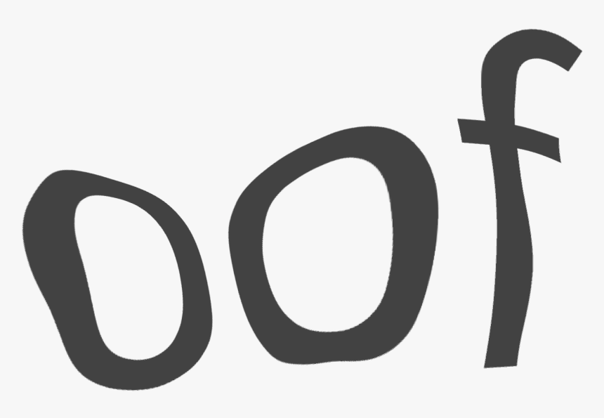 Oof Oofergang Roblox Meme Robloxoof Dankmeme Calligraphy Hd Png Download Kindpng - roblox memes oof