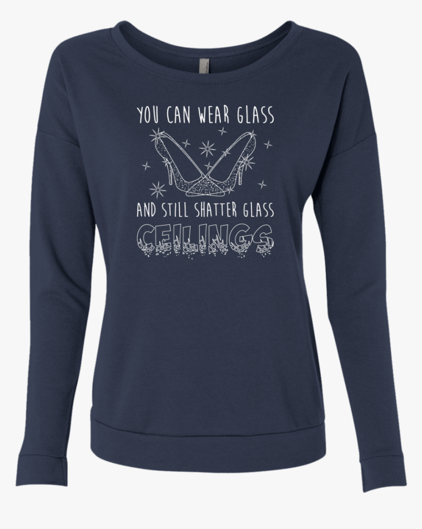 Glass Slippers Can Break Glass Ceilings - T-shirt, HD Png Download, Free Download
