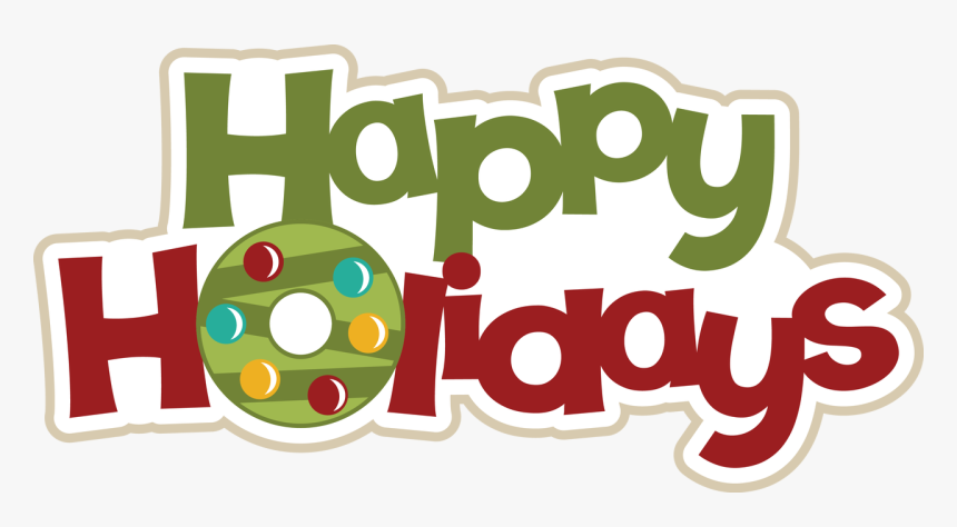 Transparent Happy Holidays Clipart, HD Png Download, Free Download