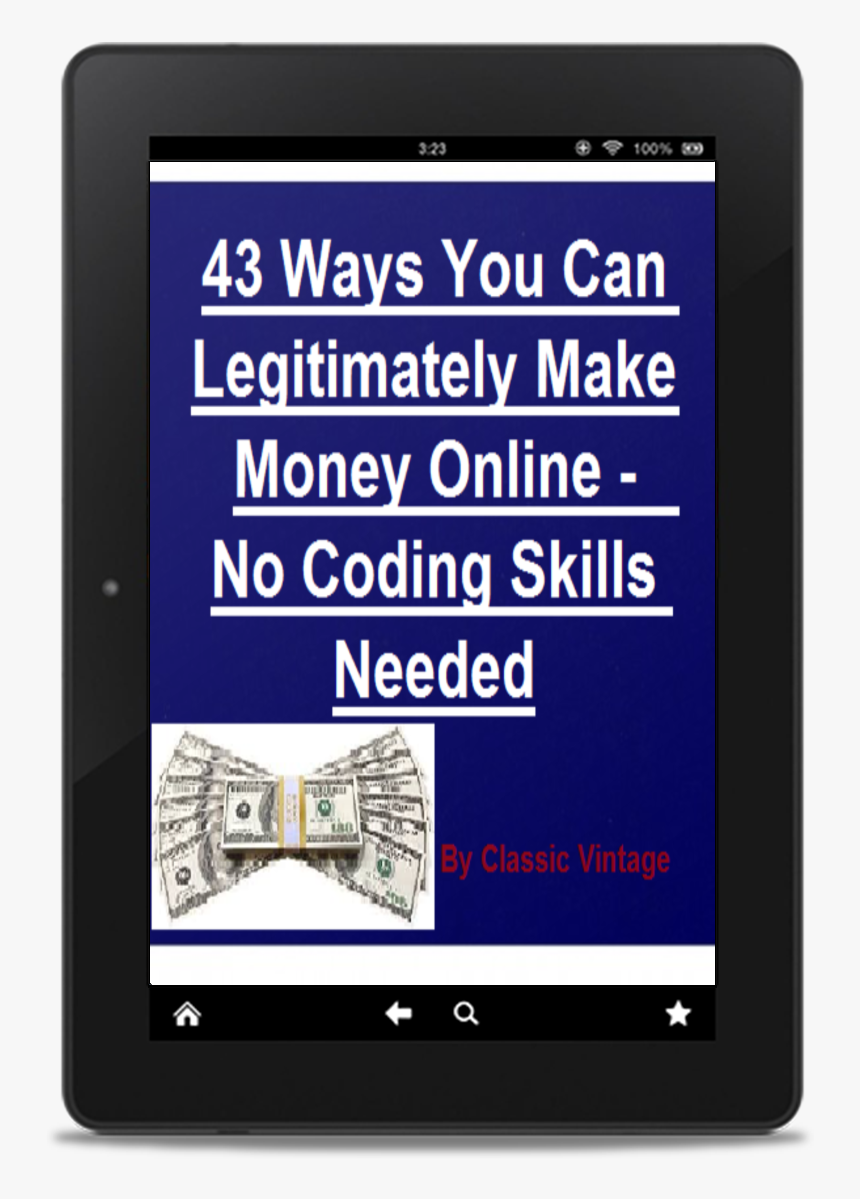 43 Ways You Can Legitimately Make Money Online - E-book Readers, HD Png Download, Free Download