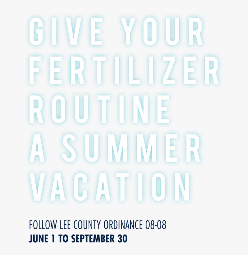 Give Your Fertilizer Routine A Summer Vacation, HD Png Download, Free Download