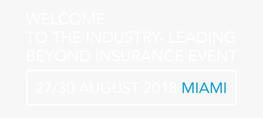 Welcome To The Industry-leading Beyond Insurance Event - Beige, HD Png Download, Free Download