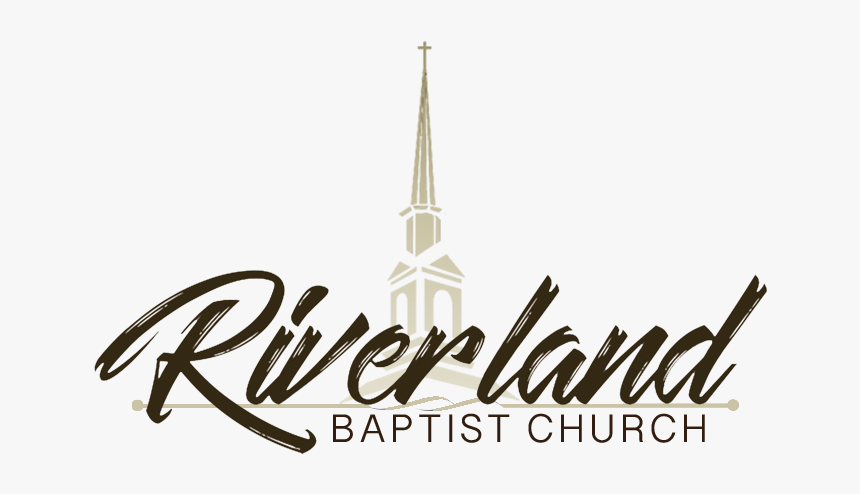 Riverland Baptist Church - Calligraphy, HD Png Download, Free Download