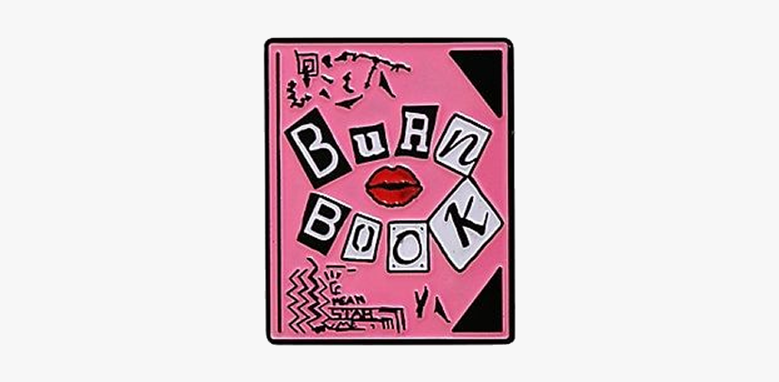 Burn Book, Edit, And Mean Girls Image - Mean Girls Enamel Pins, HD Png Download, Free Download