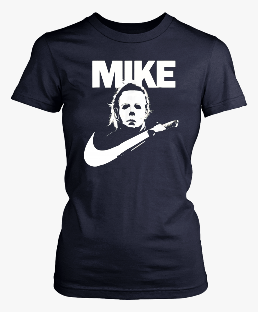 Michael Myers Just Do It T Shirt - Michael Myers Shirt Mike, HD Png Download, Free Download
