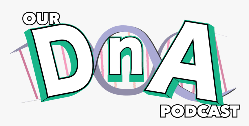 Our Dna Podcast Logo, HD Png Download, Free Download