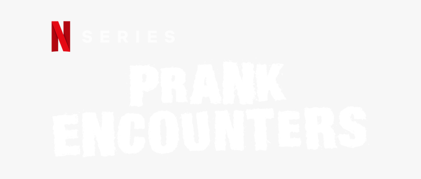 Prank Encounters - Prank Encounter, HD Png Download, Free Download