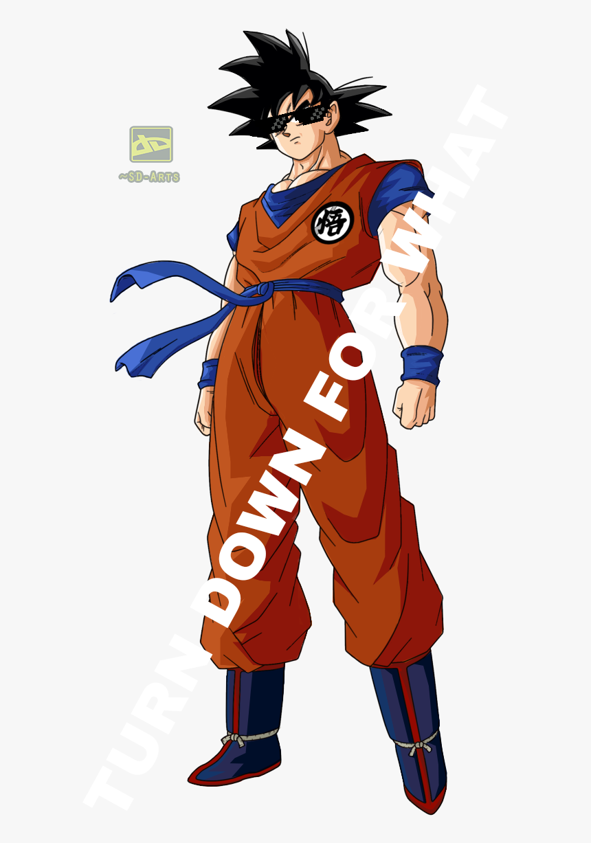 #goku Turn Down For What - Dragon Ball Goku Mid, HD Png Download, Free Download