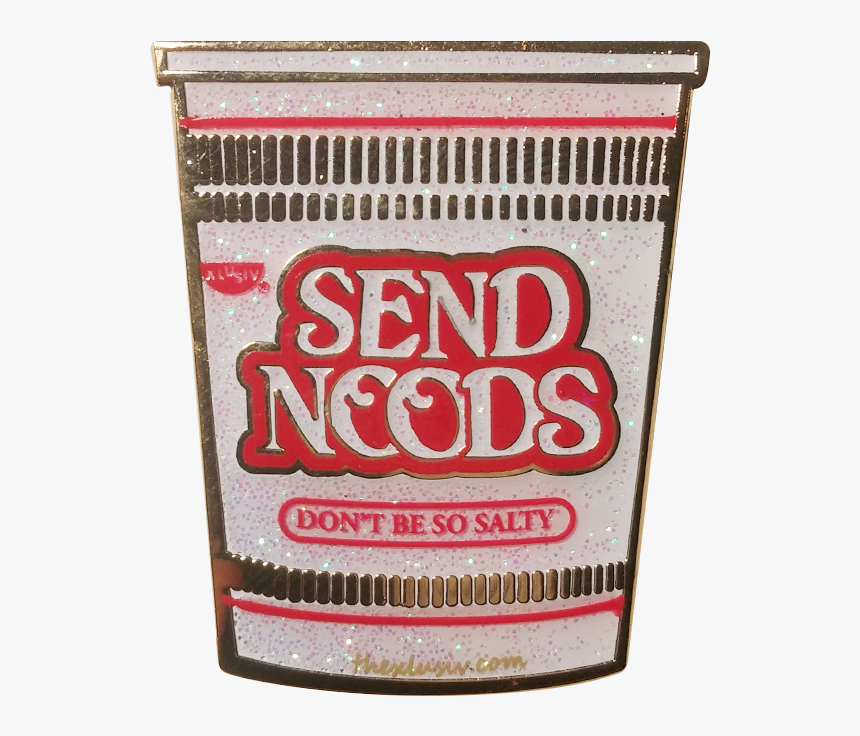 Image Of Send Noods Pin - Send Noods Cup Noodles, HD Png Download, Free Download