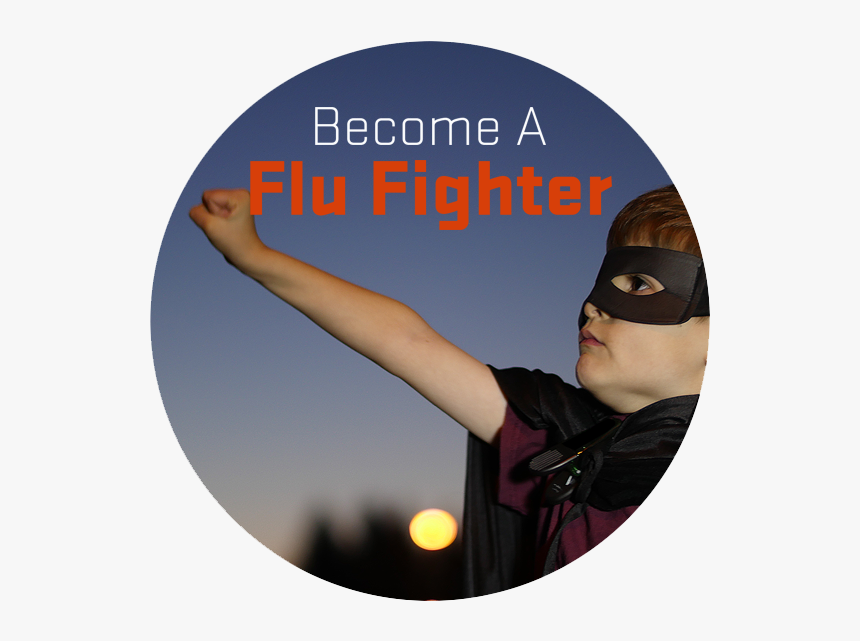 Become A Flu Fighter - Poster, HD Png Download, Free Download