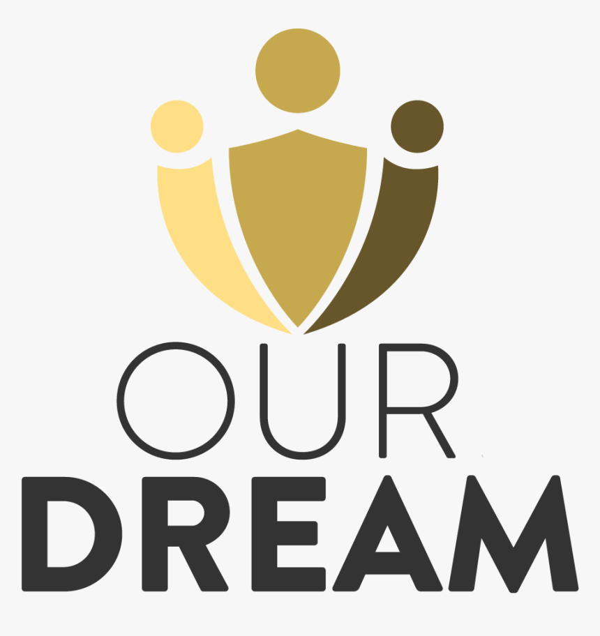 Our Dream, HD Png Download, Free Download