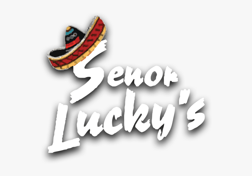 Senor Lucky"s - Graphic Design, HD Png Download, Free Download