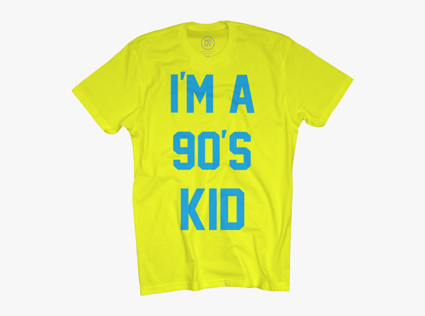 90s Kid On Neon Yellow T-shirt $20 - Active Shirt, HD Png Download, Free Download