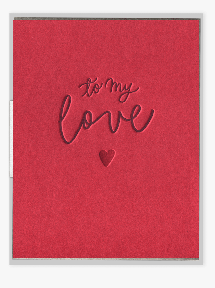 To My Love Letterpress Greeting Card - Greeting Card, HD Png Download, Free Download