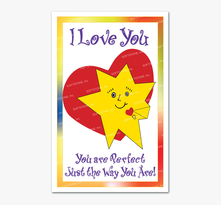 I Love You, You Are Perfect Just The Way You Are - Poster, HD Png Download, Free Download