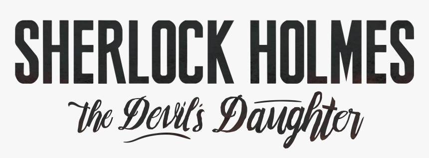 Sherlock Holmes The Devil's Daughter Logo, HD Png Download, Free Download