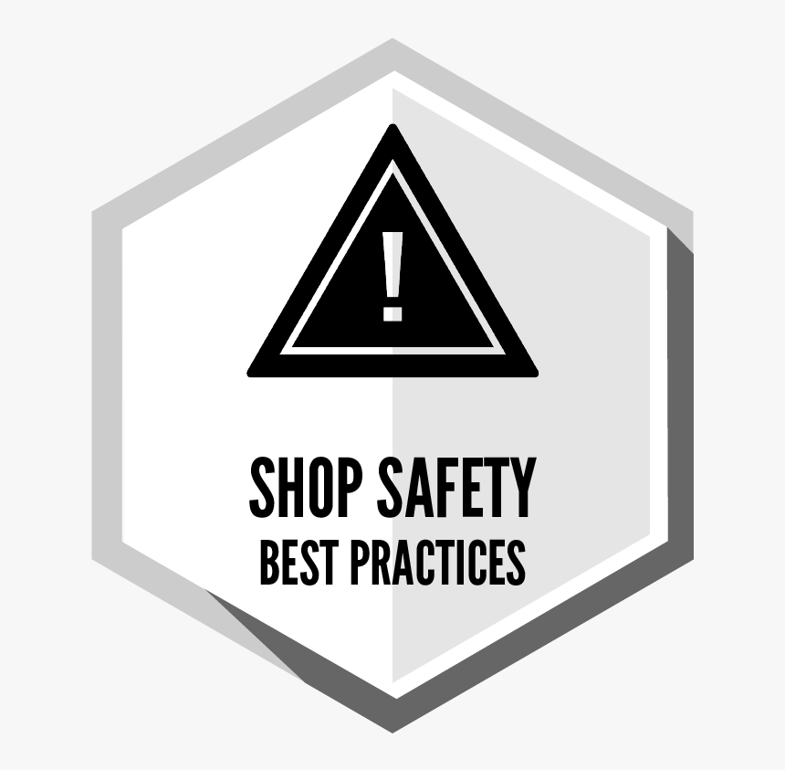 Shop Safety And Best Practices"

 
 Data Rimg="lazy"
 - Sign, HD Png Download, Free Download