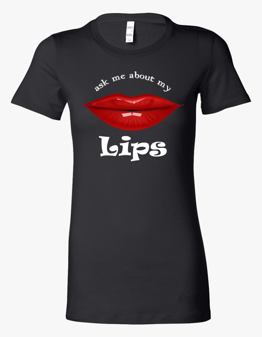 Ask Me About My Hot Pink Lips Kiss Me Lipstick Party - Active Shirt, HD Png Download, Free Download