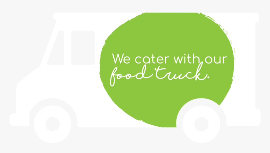 Food Truck - Food Truck We Cater, HD Png Download, Free Download