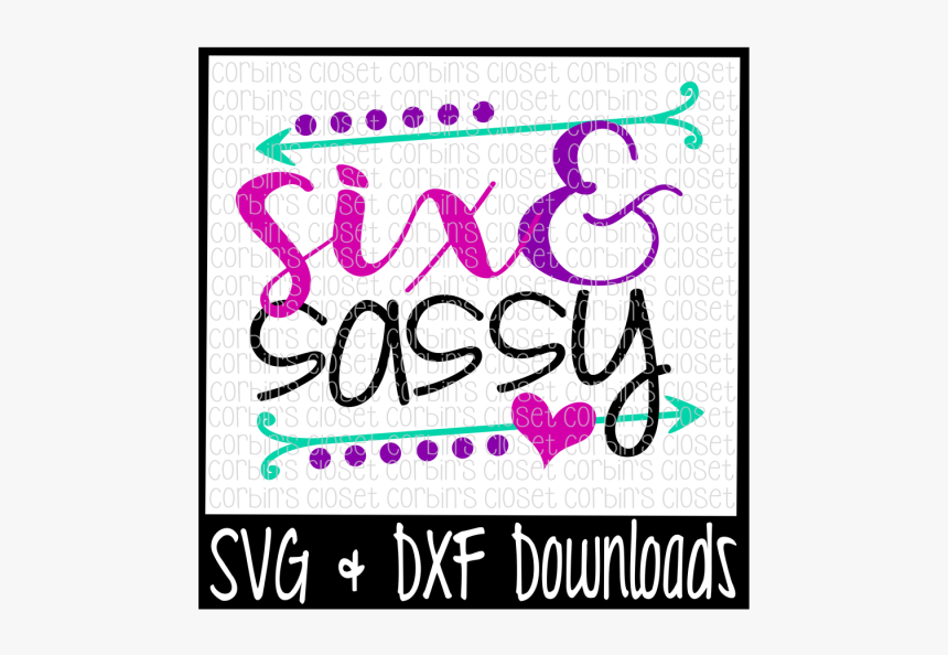 Six And Sassy Cut File - Silly Rabbit Easter For Jesus, HD Png Download, Free Download