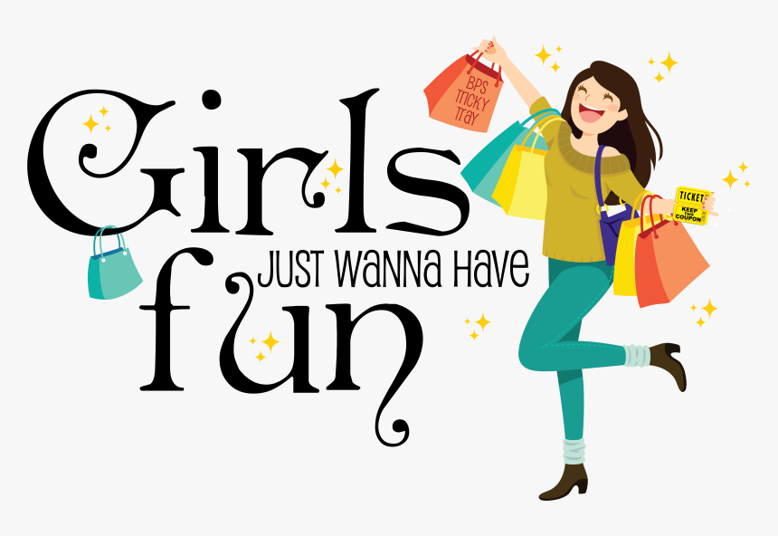 Transparent The More The Merrier Clipart - Clipart Girls Just Wanna Have Fun Png, Png Download, Free Download