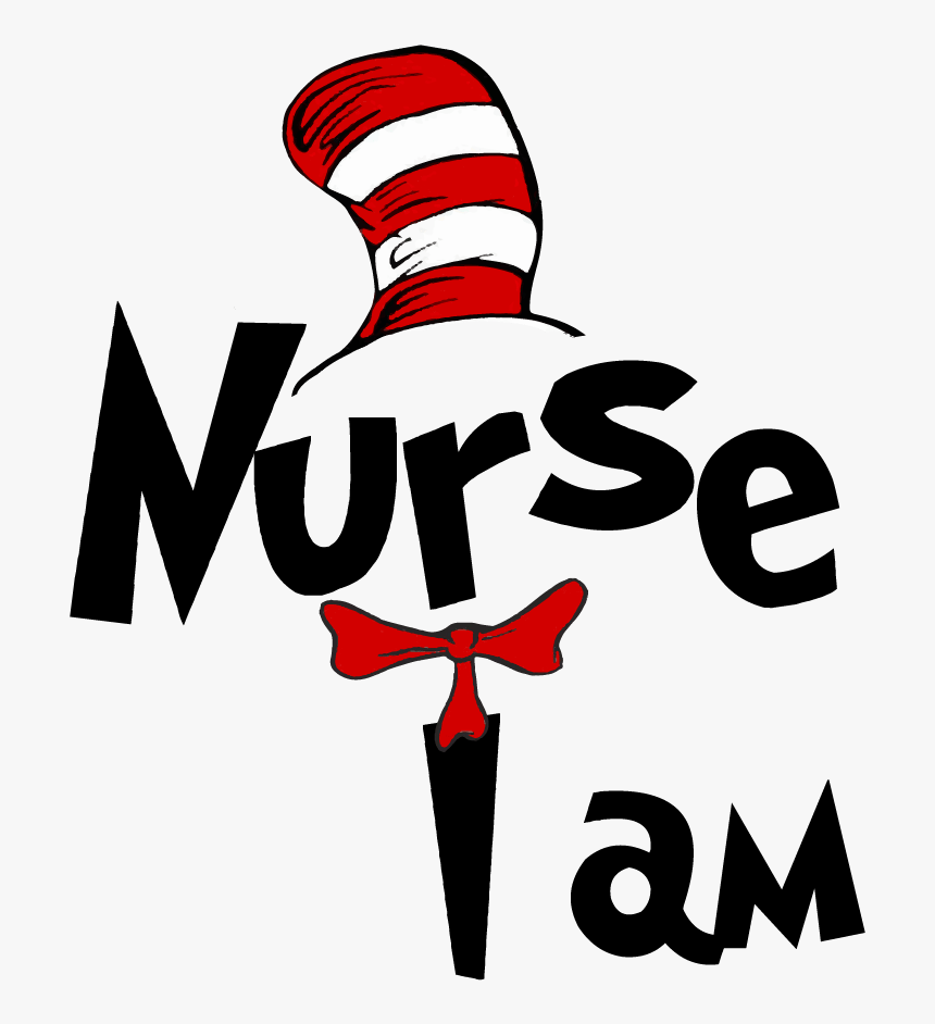 Nurse I Am Dr Seuss Clipart , Png Download - Dr Seuss Hat, Transparent Png, Free Download