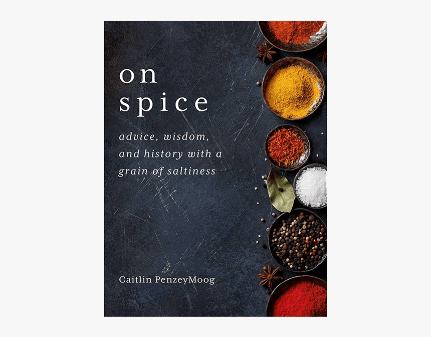On Spice: Advice, Wisdom, And History With A Grain, HD Png Download, Free Download