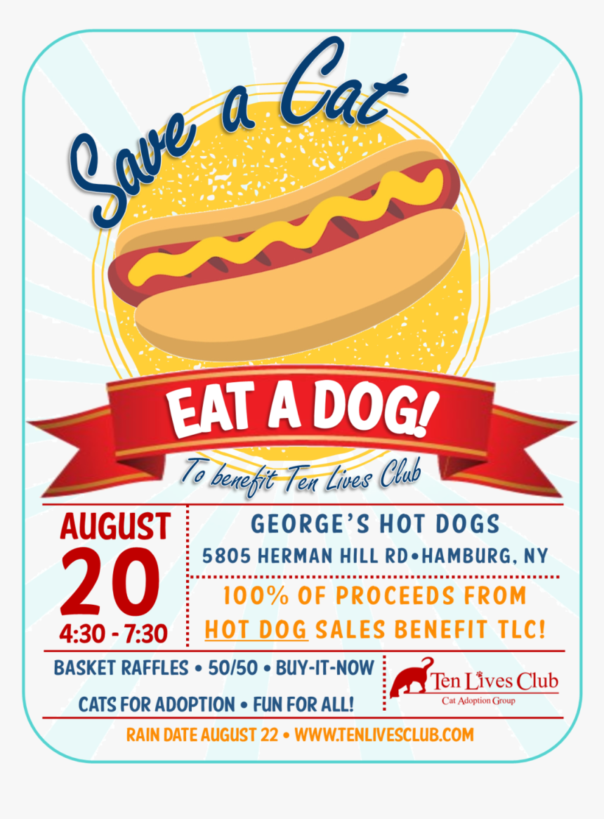 Dogs And Cats Png -save A Cat Eat A Dog Flyer - Hot Dog Sale Flyer Funny, Transparent Png, Free Download