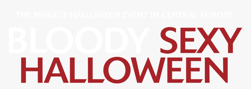 Bloody Sexy Halloween 2018 Bloody Sexy Halloween - Graphic Design, HD Png Download, Free Download