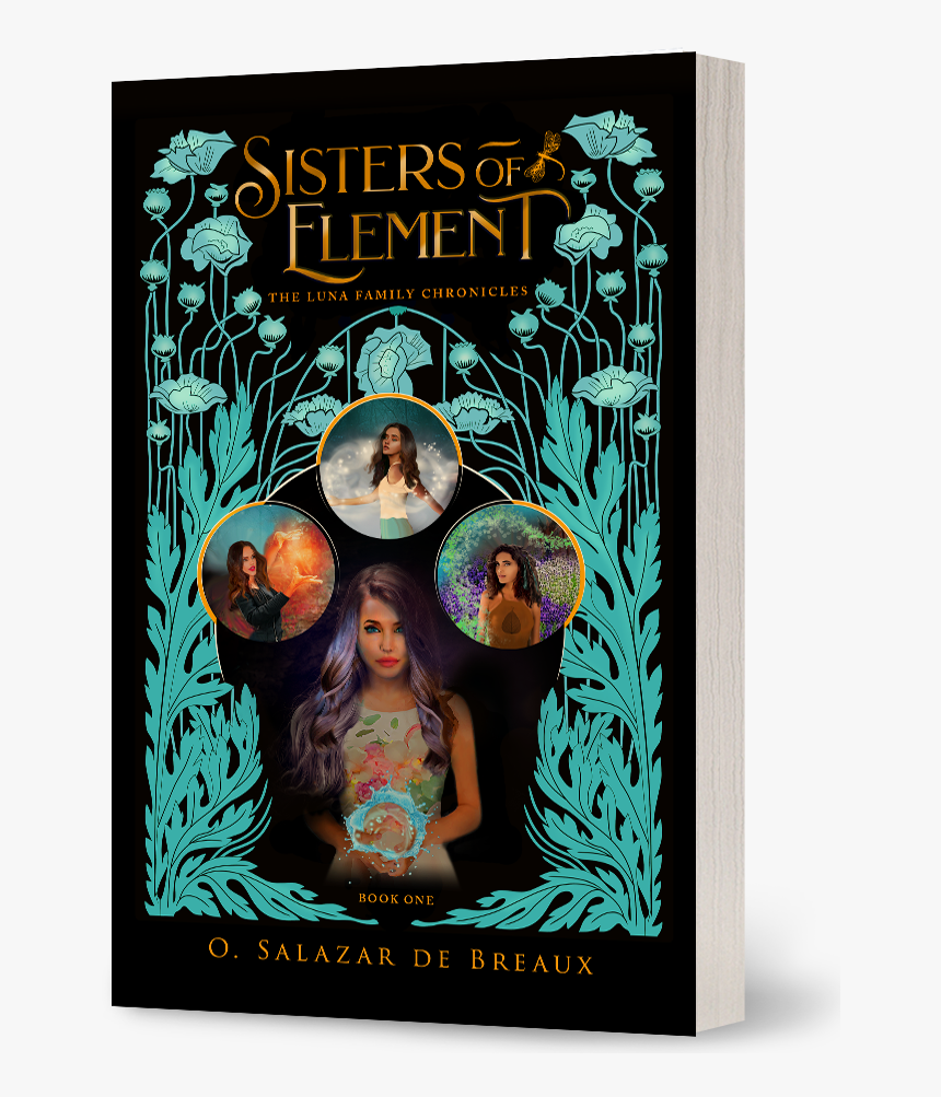 Book - Sisters Of Element: Book One Of The Luna Family Chronicles, HD Png Download, Free Download