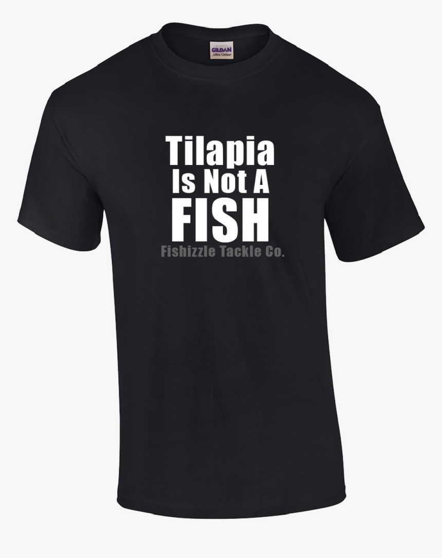 "tilapia Is Not A Fish - Customize Vest For Birthday, HD Png Download, Free Download