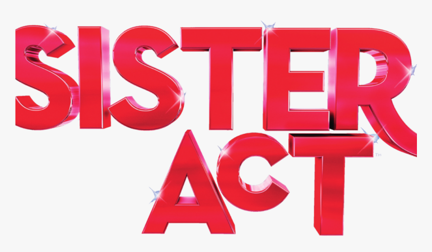 Sister Act, HD Png Download, Free Download