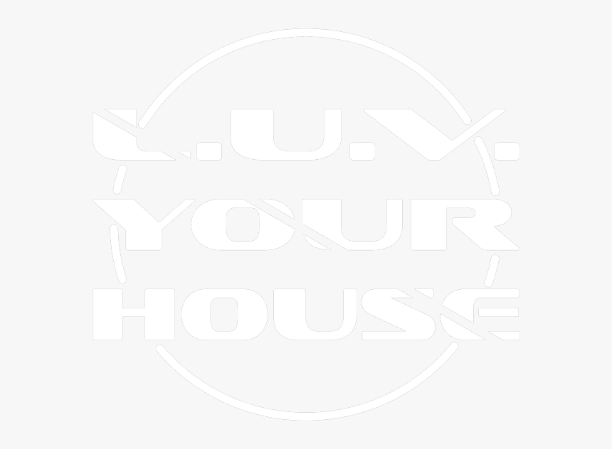 L - U - V - Your House - Bandas De Rock, HD Png Download, Free Download