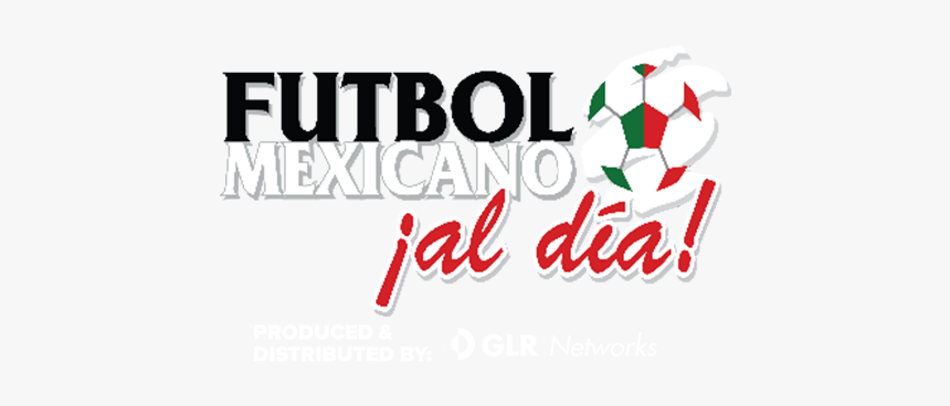Futbol Mexicano ¡al Dia - Calligraphy, HD Png Download, Free Download