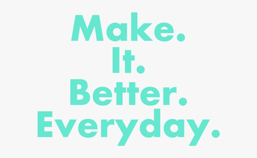 Make It Better Everyday - Inateck, HD Png Download - kindpng