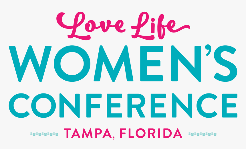 Love Life Women"s Conference, HD Png Download kindpng