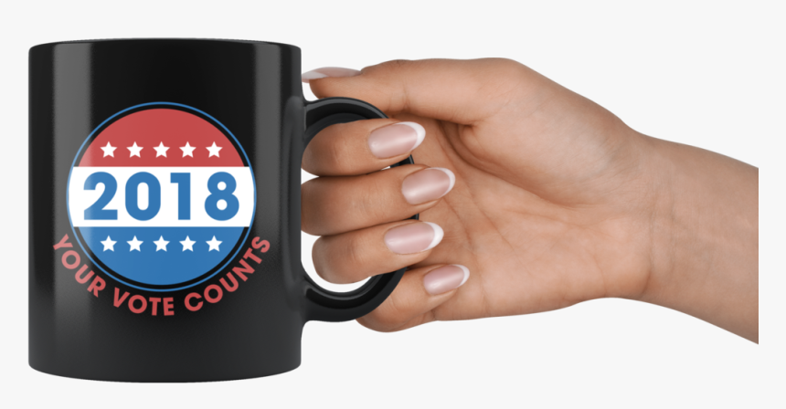 2018 Your Vote Counts 11oz Black Mug - Mug, HD Png Download, Free Download
