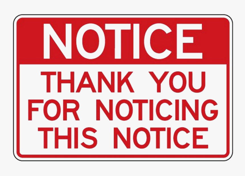 Notice Png Transparent - Signs, Png Download, Free Download