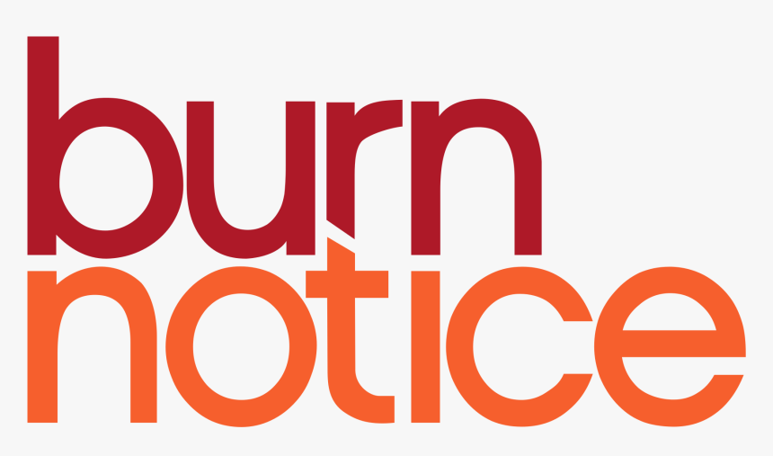 Burn Notice Logo - Burn Notice Logo Png, Transparent Png, Free Download