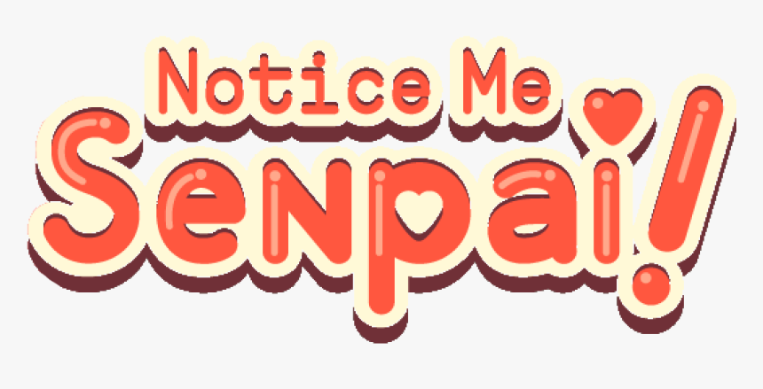 Notice Me Senpai Png , Png Download - Notice Me Senpai Logo, Transparent Png, Free Download