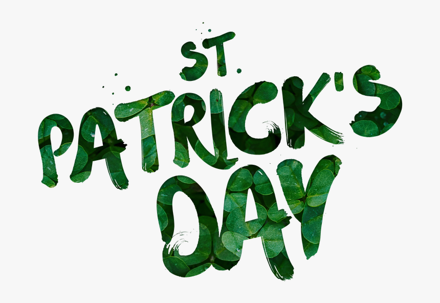 Saint Patrick"s Day Png - St Patricks, Transparent Png, Free Download