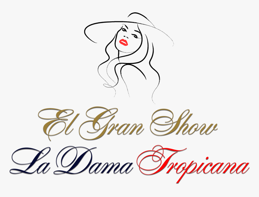 Show La Dama Tropicana, HD Png Download, Free Download