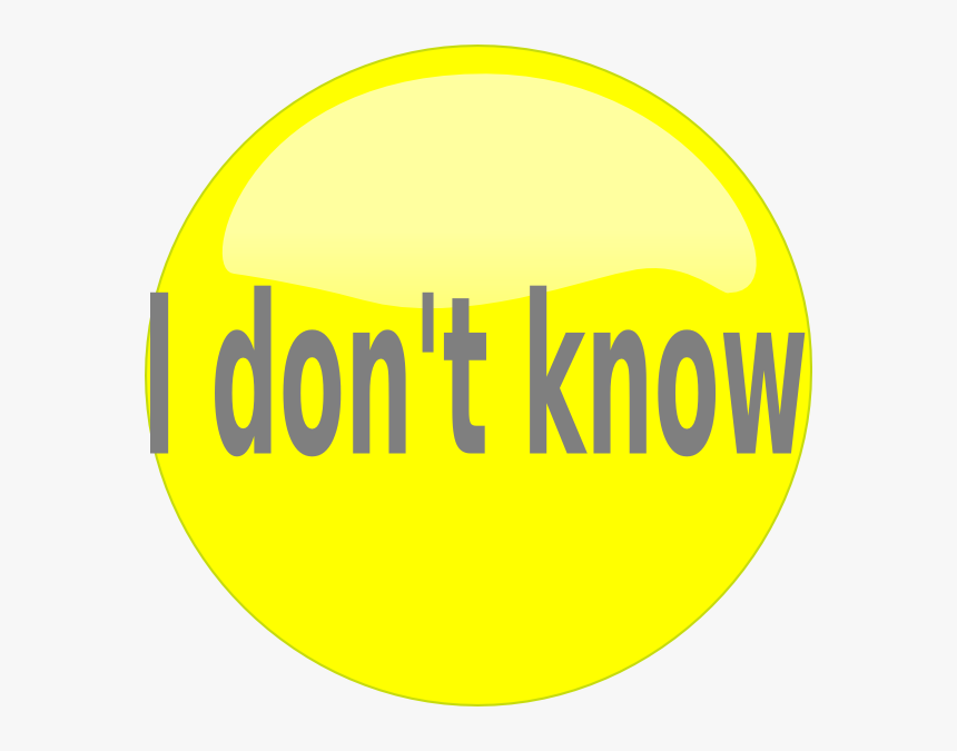 I Don T Know 1 Svg Clip Arts - Circle, HD Png Download, Free Download