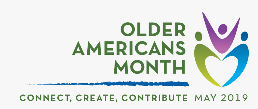 Older Americans Month - Older Americans Month 2019, HD Png Download, Free Download