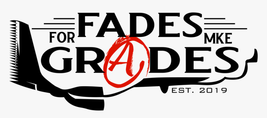 Fades For Grades Mke, HD Png Download, Free Download